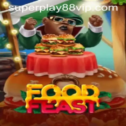 Discover the Thrills of FoodFeast: A Culinary Adventure Game with SuperPlay88