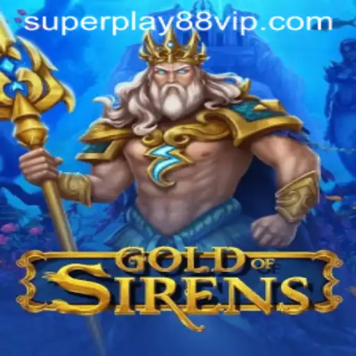 Exploring the Enchanting World of GoldofSirens: A Dive into Gameplay and Strategy