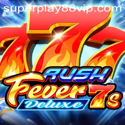 Unveiling RushFever7sDeluxe: A Thrilling Gaming Experience